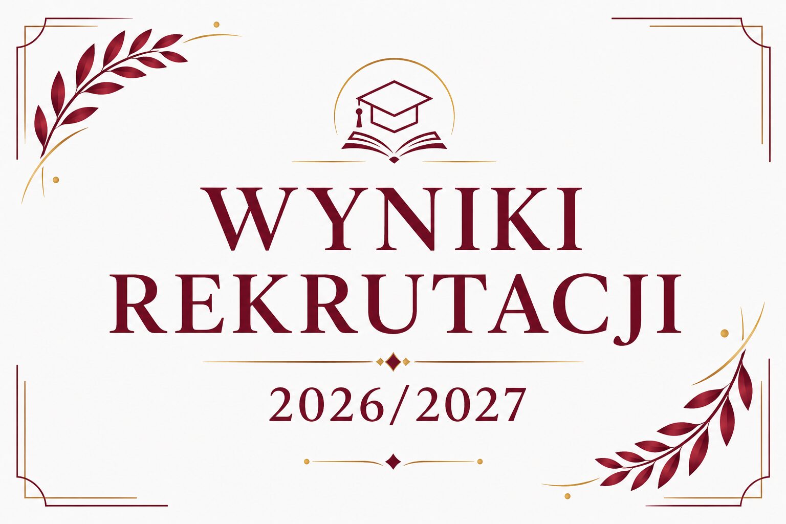 📌 Wyniki rekrutacji do klas pierwszych – rok szkolny 2026/2027